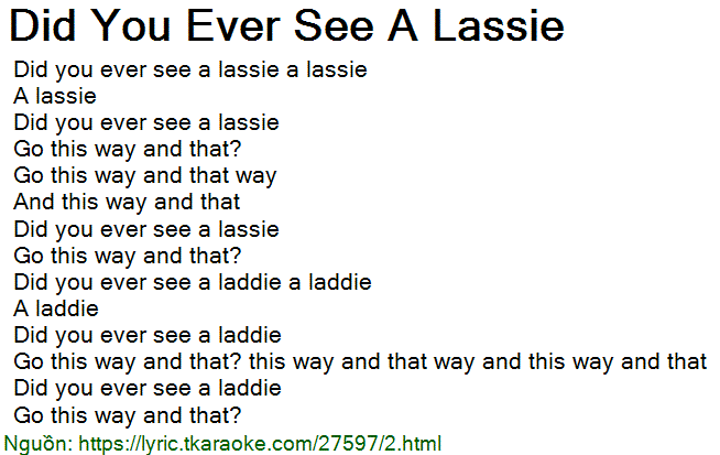 Resultado de imagen de did you ever see a lassie lyrics
