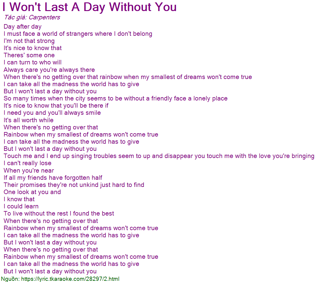 Lời bài hát I Won't Last A Day Without You (Carpenters) [có nhạc nghe]