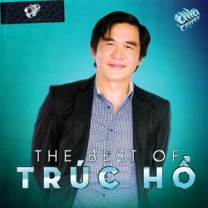 The Best Of Trúc Hồ