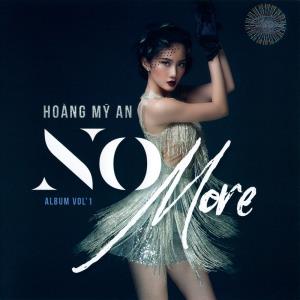 No More - Hoàng Mỹ An